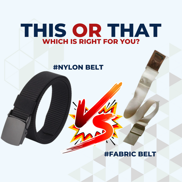 Nylon Belts vs. Fabric Belts: Which is Better?
