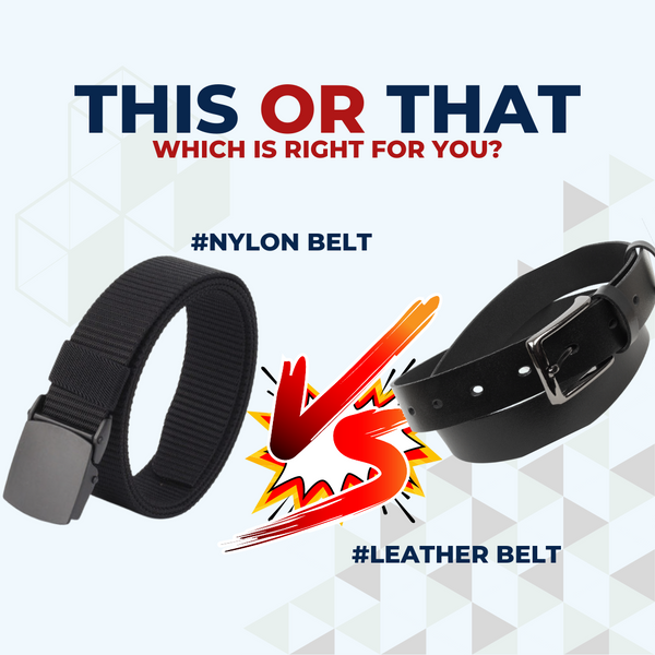 Nylon vs Leather Belts: Which Is Right for You?